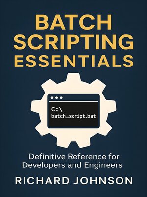 cover image of Batch Scripting Essentials